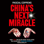 China&rsquo;s Next Miracle